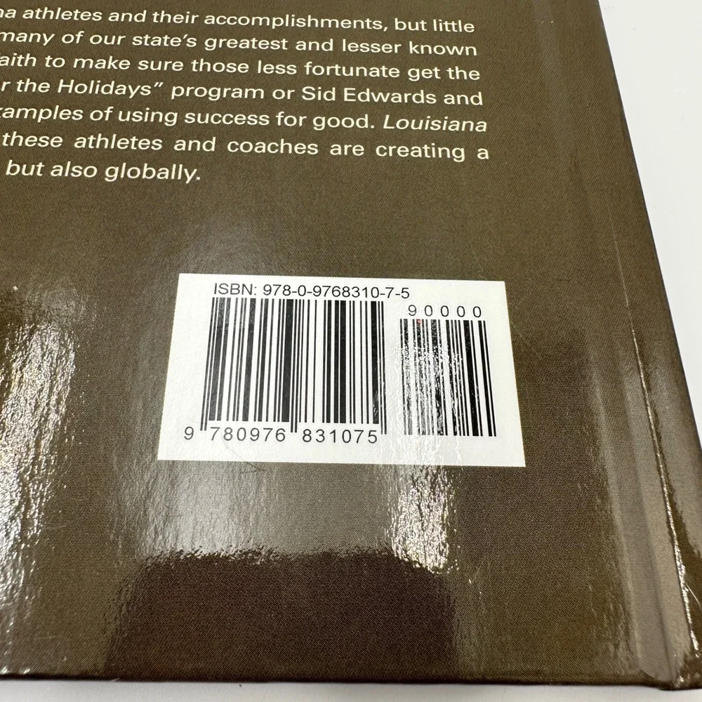 Louisiana Sports Legends and Heroes: Leaving A Legacy Book Hardcover BIC Media